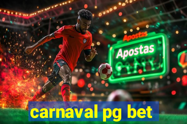 carnaval pg bet